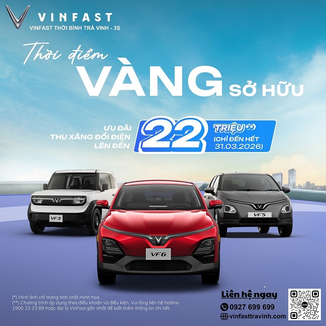 Thu Xăng Đổi Điện VinFast Tháng 3/2026 Tại Trà Vinh: Ưu Đãi Thêm 3% + Siêu Tiết Kiệm!